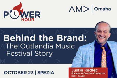 Power HourBehind the Brand The Outlandia Music Festival Story. October 23 at Spezia. Presentor is Justin Kadlec, founder and creative director of Rail and Steam